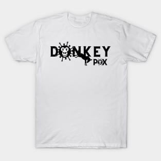 Donkey Pox T-Shirt